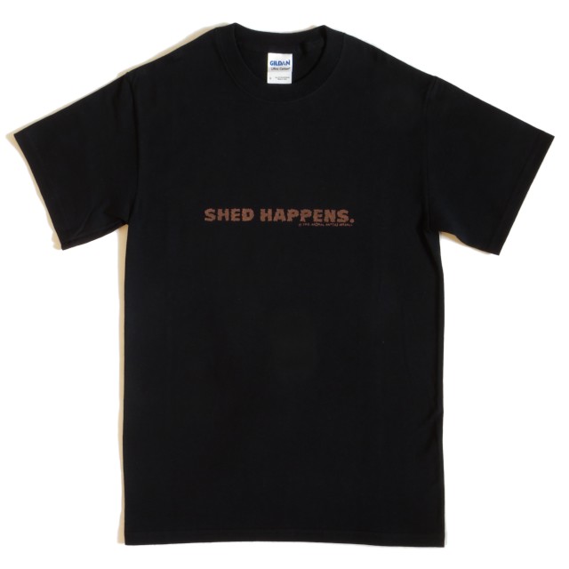 T-shirt: Shed Happens (Black w/ Brown Text)
